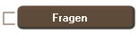 Fragen