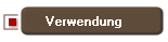 Verwendung